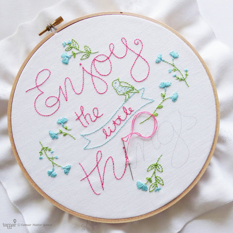 Enjoy The Little Things - 8" embroidery kit